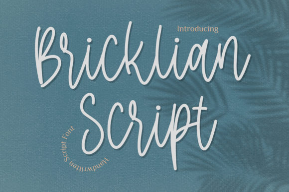 Bricklian Script: A Relaxed Handwritten Font for Scroll-Stopping Visuals